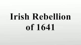 Irish Rebellion of 1641 [upl. by Palla]