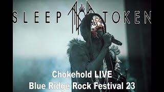 Sleep Token Chokehold Live Blue Ridge Rock Festival 2023 [upl. by Moseley]