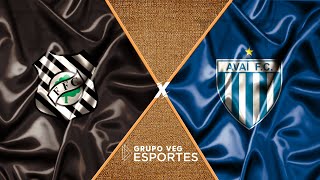 FIGUEIRENSE X AVAÍ  AO VIVO [upl. by Nnayrrehs]