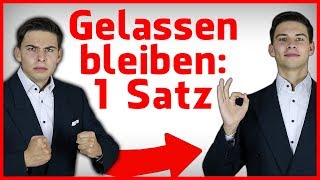 Der wichtigste Satz für sofort mehr Gelassenheit [upl. by Sybyl671]