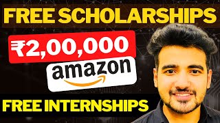 Amazon Free Scholarships ₹200000 💰  Free Amazon Internship For College Students [upl. by Zobkiw]