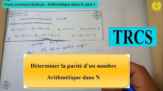 Exerice 1 sur la parité dun entier naturel  TRCS [upl. by Nylirem]