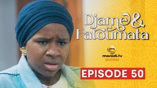 Série  Djame et Fatoumata  Saison 1  Episode 50 VOSTFR [upl. by Adnik]