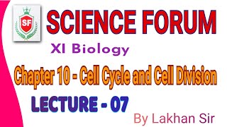 Cell Cycle and Cell Division  Lecture 07  By Lakhan Sir  XI Biology NEET [upl. by Airan396]