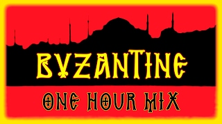 1 HOUR BYZANTINE CHILL MIX  ALEXX ANTAEUS [upl. by Damon]