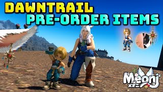 FFXIV Dawntrail Preorder Items amp How To Get Them [upl. by Janey]