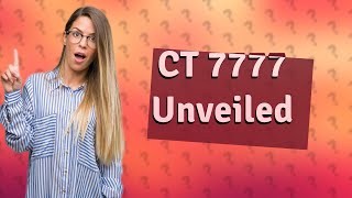 Who is CT 7777 [upl. by Inaej]