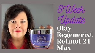 8 WEEK UPDATE OLAY REGENERIST RETINOL 24 MAX [upl. by Siloum777]