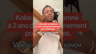 Peine de prison pour Koba LaD [upl. by Rob]