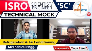 Refrigeration amp Air Conditioning Mock Interview for ISRO ScientistC  Mechanical Engg  YourPedia [upl. by Saffren225]