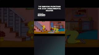 The Simpsons Predictions for 2025 Environmental Disaster [upl. by Ziwot256]