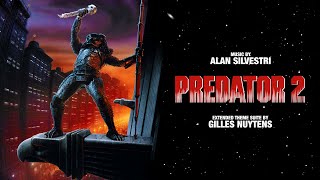 Alan Silvestri Predator 2 Extended Theme Suite by Gilles Nuytens [upl. by Olly]