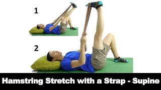 Hamstring Stretch with a Strap Supine  Ask Doctor Jo [upl. by Llerdnek]