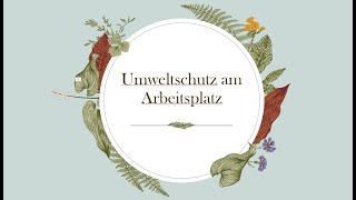 Umweltschutz am Arbeitsplatz I Goethe B2 Präsentation I Teil 1 [upl. by Aneris]