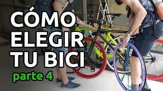 Cómo Elegir tu bici parte 4 [upl. by Nolie]