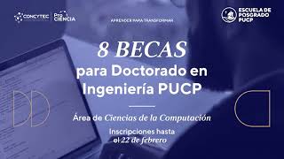 Beca Pro Ciencia  Doctorado en Ingeniería PUCP [upl. by Radu282]