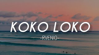 Rvenio  Kokoloko Official Lyrics VideoParole [upl. by Nahgaem]