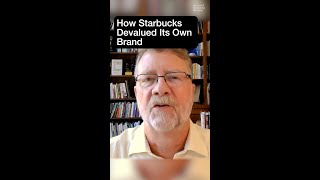 How Starbucks Devalued Its Own Brand [upl. by Veal]