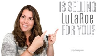 Could YOU Sell LuLaRoe [upl. by Ier868]