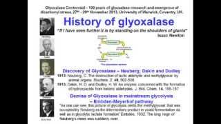 History of glyoxalase webcast by Paul Thornalley [upl. by Fornof]