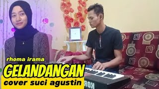 GELANDANGAN  SUCI AGUSTIN COVER  RHOMA IRAMA [upl. by Temme426]