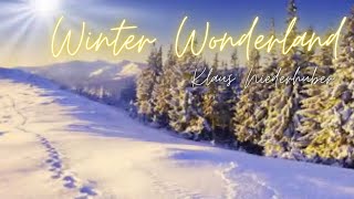 Winter Wonderland  Popular Christmas Song  Christmas carols 2024 [upl. by Leak]