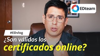 ¿Son válidos los certificados online  EDvlog 19 [upl. by Romeo]