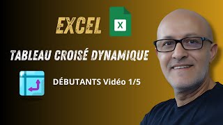 Créer Tableau Croisé Dynamique Pour Débutants Vidéo 15 [upl. by Yeslrahc]