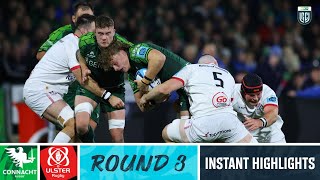 Connacht v Ulster  Instant Highlights  Round 3  URC 202324 [upl. by Clio]