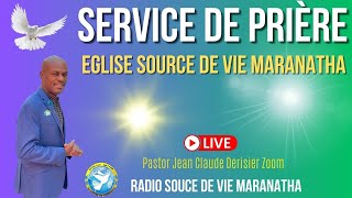 Culte du Dimanche Eglise Source de Vie Maranatha Pastor Jean Claude Derisier Zoom [upl. by Attalie]