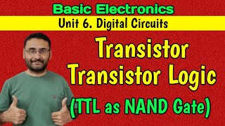 Transistor Transistor Logic TTL  TTL as NAND Gate  Digital Circuits  Logic Families [upl. by Donnie]