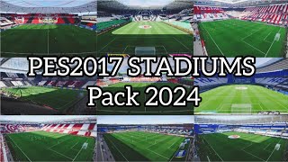 PES 2017 STADIUMS PATCH 2024 [upl. by Roi220]