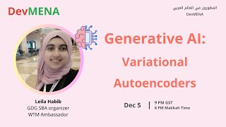 Generative AI Variational Autoencoders Leila Habib [upl. by Anialam737]