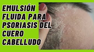 Cómo elaborar una emulsión fluida tipo loción para la psoriasis del cuero cabelludo [upl. by Halsey]