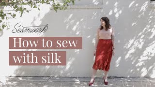 How to Sew With Silk  Tutorial  Sewing tips for working with tricky fabric [upl. by Assilrac]