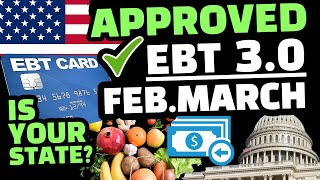 P EBT 2023 FOOD STAMP UPDATE  States Approved for EBT 30 Benefits in FEB MARCH 2023 [upl. by Hilbert]