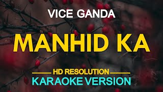 KARAOKE MANHID KA  Vice Ganda 🎤🎵 [upl. by Leunas]