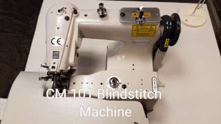 CM 101 Blindstitcher Machine [upl. by Rosene]