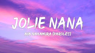 Aya Nakamura  Jolie Nana ParolesLyrics  Mix SDM Gazo Kendji Girac Soprano [upl. by Naelopan]