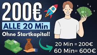 BEWEIS 200€ IN 20 Minuten🤯🚀💸 Online Geld verdienen 2024 ohne Startkapital [upl. by Acinorrev578]