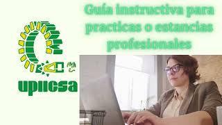 Guía instructiva para prácticas profesionales o estancias profesionales [upl. by Berger575]