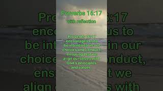 Proverbs 1617 With Reflection motivation inspiration [upl. by Nyrhtakyram797]