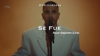 Rauw Alejandro  Se Fue Live Lyrics [upl. by Koch]