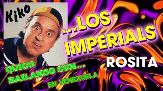 QUICO KIKO BAILANDO CON LOS IMPERIALS ROSITA RCTV [upl. by Plath]