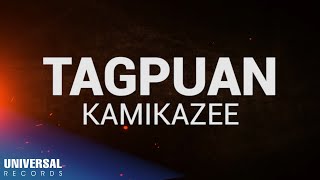 Kamikazee  Tagpuan Official Lyric Video [upl. by Nnyliak474]