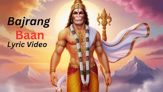 Bajrang Baan  Lyric Video [upl. by Hungarian]