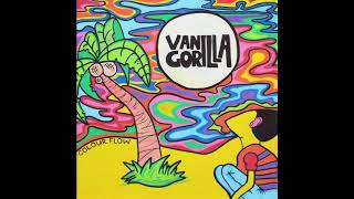 VANILLA GORILLA Tropicana [upl. by Rogerio]