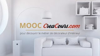 MOOC Décoration dintérieur  Présentation  version longue [upl. by Harahs]