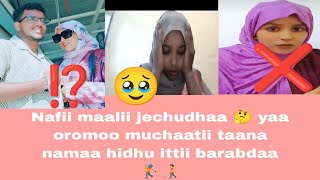 Nafii maalii jechudhaa 🤔 yaa oromoo muchaatii taana namaa hidhu ittii barabdaa ❌⁉️ [upl. by Izogn]