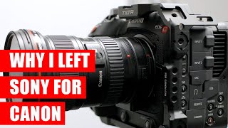 Why I left SONY for CANON  FX3 VS C70 [upl. by Si]